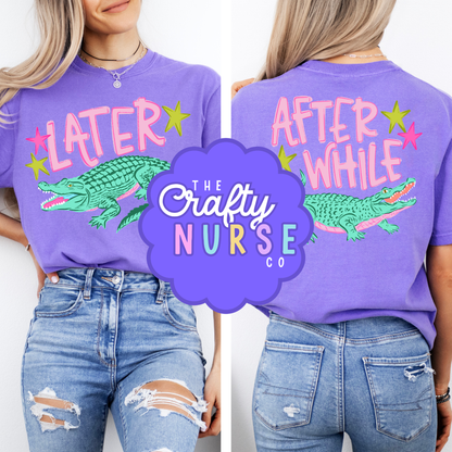 Later Gator, After While Crocodile